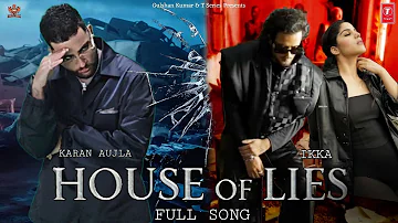 KARAN AUJLA Ft. IKKA - House Of Lies (Official Video) | New Punjabi Song 2024 | Karan Aujla New Song