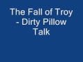 The Fall of Troy - Dirty Pillow Talk