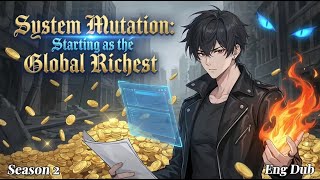 ⚡️FULL⚡️【System Mutation: Starting as the Global Richest】 #anime #englishdubbed #chinesedrama #2026