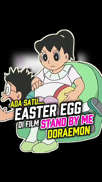 Easter Egg di Film Stand By Me Doraemon #shorts