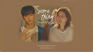 「Engsub   Vietsub」Something - George, Kang Hyein ( My ID is Gangnam Beauty OST Part 4 )