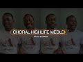 Choral highlife medley  ecmws