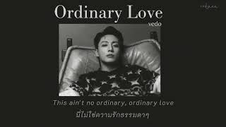 [THAISUB] Ordinary Love - vedo (แปลไทย)