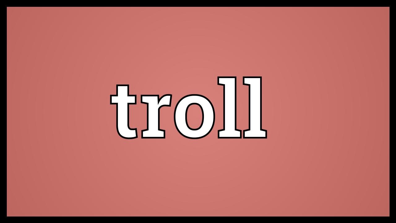 Troll Meaning Youtube