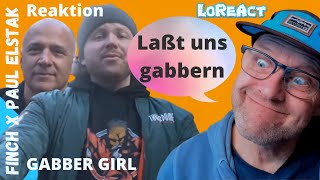 FiNCH x PAUL ELSTAK - GABBER GIRL - REAKTION | Deutschrap Reaction | LoReAct reagiert
