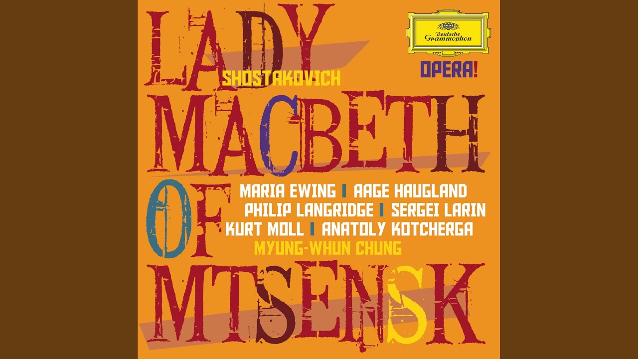 Watch Shostakovich: Lady Macbeth of Mtsensk District, Op. 29, Act III Scene 6: Cto tï... Interlude... on YouTube Watch Shostakovich: Lady Macbeth of Mtsensk District, Op. 29, Act III Scene 6: Cto tï... Interlude... on YouTube