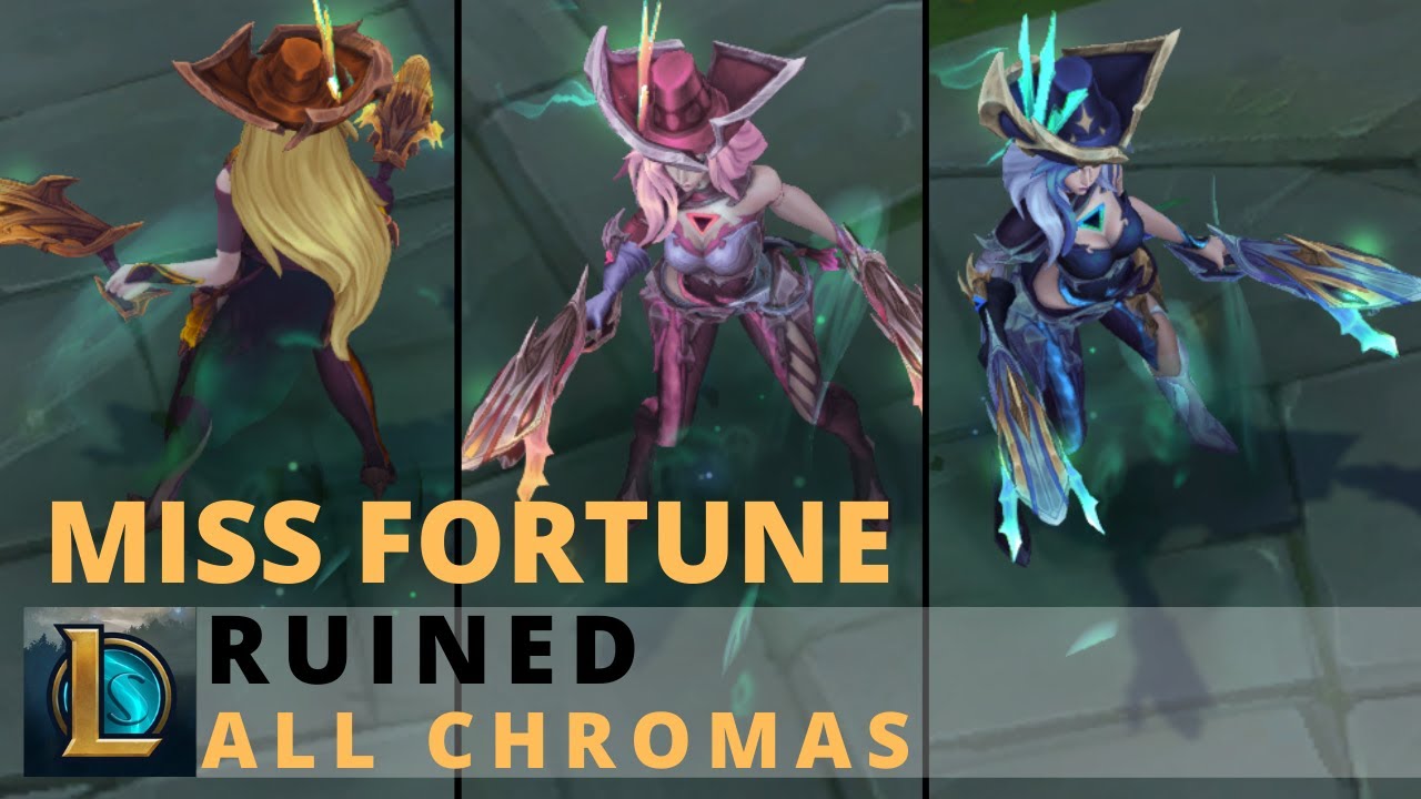 Ruined Miss Fortune All Chromas - League of Legends
