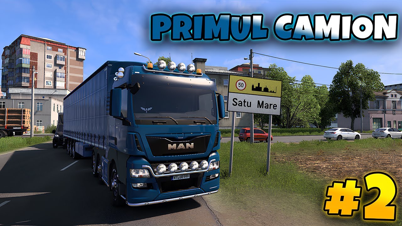 Prima Cursa La Satu Mare - Euro Truck Simulator 2 Roleplay #2