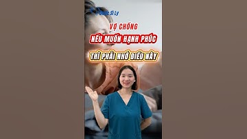 Vợ chồng nếu muốn hạnh phúc phải nhớ điều này #duocsily #dsly #chamsocsuckhoe