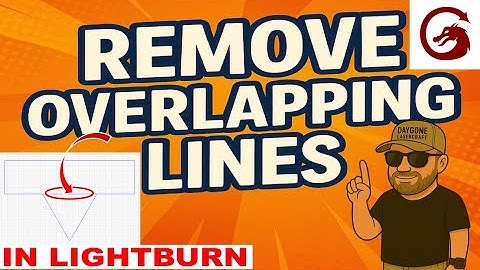 Overlappende lijnen in Lightburn verwijderen