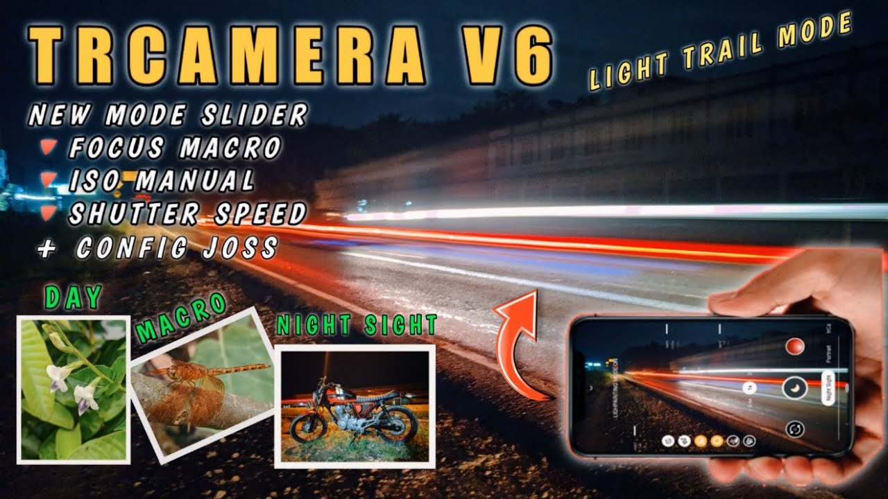 Tr Camera v6 + Config New Fitur Mode  Slider Support Astro/Milky Way | Tested Gcam Android