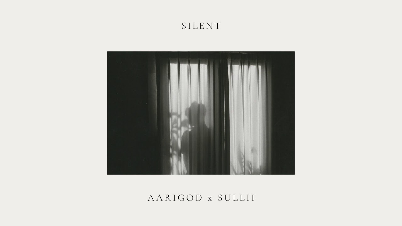 在 YouTube 上观看 Aarigod x Sullii - Silent 在 YouTube 上观看 Aarigod x Sullii - Silent