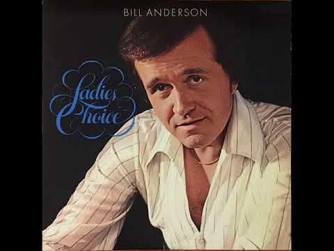 Bill Anderson "Remembering The Good"