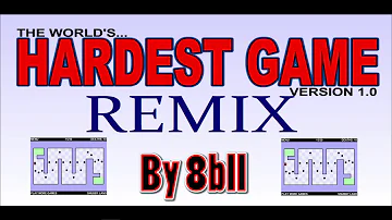 The World's Hardest Game [REMIX]