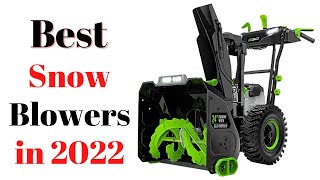 Top 7 BEST Snow Blowers of 2022