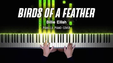 Billie Eilish - BIRDS OF A FEATHER | Piano Cover by Pianella Piano