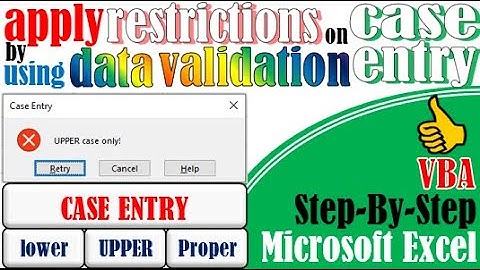 Restrictions on case entry (upper, lower or proper case)