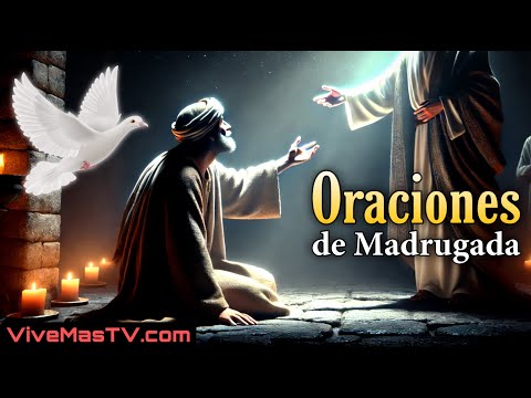 Oraciones de madrugada