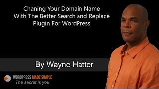 How To Change Your Domain Name For Your WordPress Website With 
