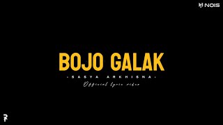 BOJO GALAK - SASYA ARKHISNA | LIRIK DAN TERJEMAH