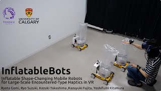 [CHI 2024] InflatableBots: Inflatable Shape-Changing Mobile Robots for Large-Scale Encountered-Type