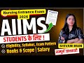 AIIMS BSc Nursing Entrance Exam 2026 | Eligibility, Syllabus, Exam Pattern, Books & Scope | Salary