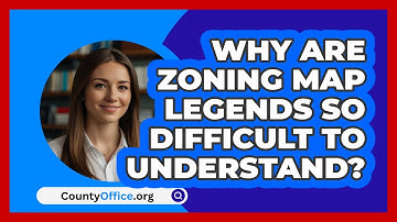 Why Are Zoning Map Legends So Difficult To Understand? - CountyOffice.org