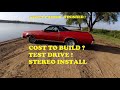 The 1976 El Camino build is finished!? Cost to build? Test Drive! Stereo Install.