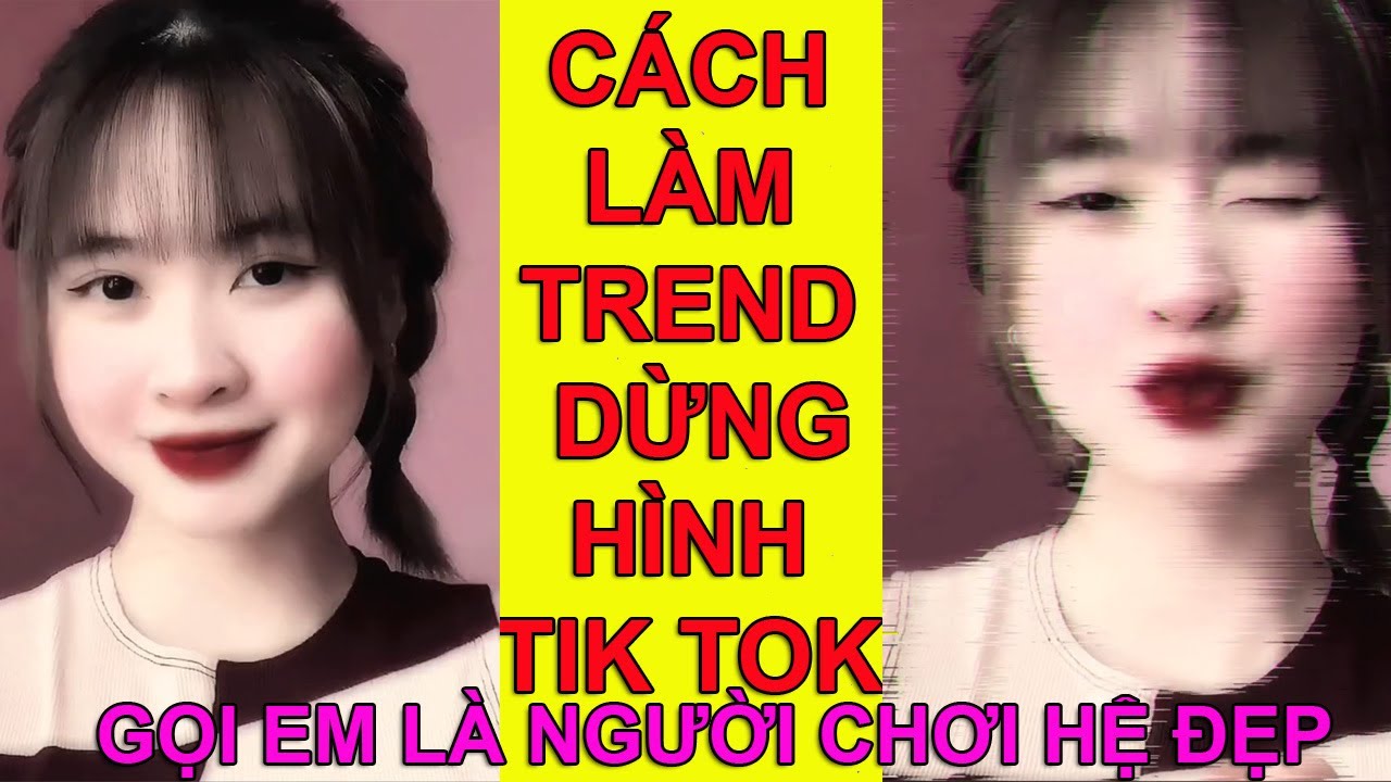 7749 TRÀO LƯU TIK TOK triệu view hot nhất đầu năm 2020