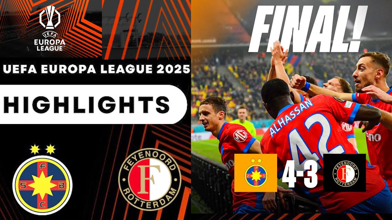 FCSB vs Фейеноорд | 4-3 | Сводка матча | Лига Европы | ФКСБ - Фейеноорд | Флорин Тэнасе Гол