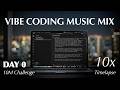 Day 0 - Timelapse 10x (Vibe Coding Music, 10M Challenge, ) 26 Feb 26