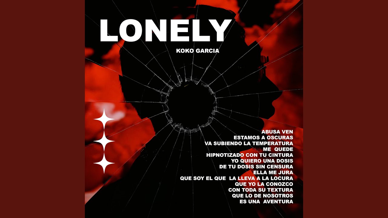 Watch Lonely on YouTube Watch Lonely on YouTube