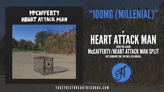 Video thumbnail of "Heart Attack Man - "100mg (Millennial)""