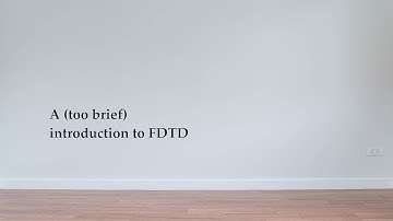 A very brief introduction to FDTD