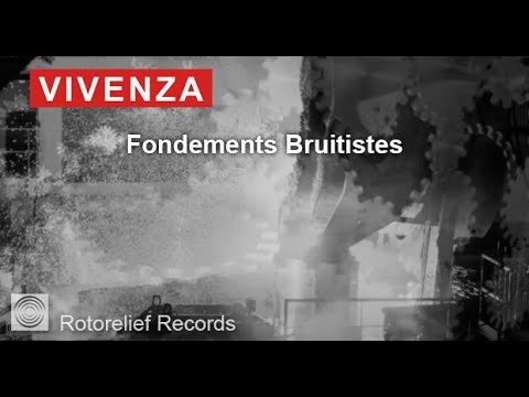 洋楽 Vivenza - Fondements Bruitistez 7\