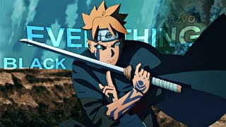 Naruto/Boruto - Everything Black [Edit/AMV]!