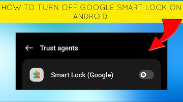 How To Turn Off "Google Smart Lock On Android" || Rsha26 Solutions