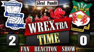 📞 WREXtra Time: Fans React After BIRMINGHAM CITY 2 🆚 0 WREXHAM | EFL Championship: Game Day #42