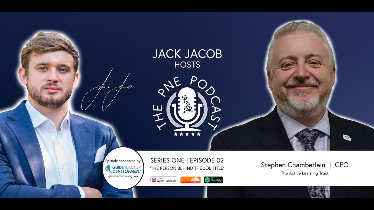 S01 E02 Stephen Chamberlain, CEO, The Active Learning Trust The