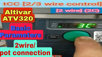 Schneider Altivar ATV320 Basic  parameters/programming settings configures 2wire cantrol and connect