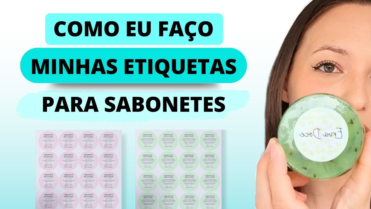 COMO eu faço as ETIQUETAS dos meus SABONETES