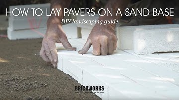 How to Lay Pavers on a Sand Base // Brickworks DIY Landscaping Guide