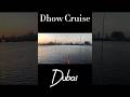 Dhow Cruise #shorts