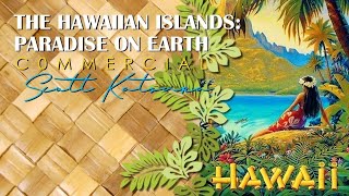 THE HAWAIIAN ISLANDS: Paradise On Earth - SCOTT KATSURA (Commercial/HD)