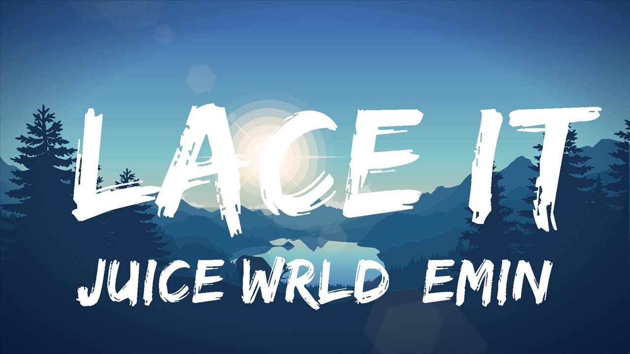 benny blanco & Juice WRLD – Lace It (Original) Lyrics