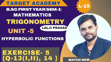 B.sc(part-1)Sem-1| L-15 | Trigonometric |Unit-5|Hyperbolic functions|@Sudipstudypoint