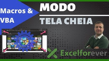 Modo tela cheia com o VBA