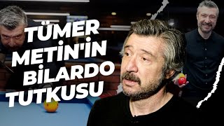 Yeşil Sahalardan Bilardo Masasına | Tümer Metin'den Hayat dersleri