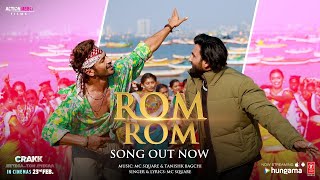 CRAKK: Rom Rom (Song) | MC SQUARE | Vidyut Jammwal | Tanishk Bagchi | T-Series
