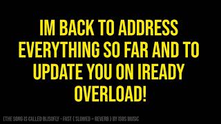 UPDATE ON I-READY OVERLOAD AND MY CHANNEL